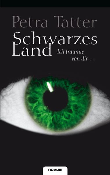 Cover von Schwarzes Land – Ich träumte von dir …