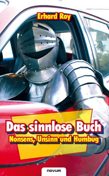 Cover von Das sinnlose Buch – Nonsens, Unsinn und Humbug