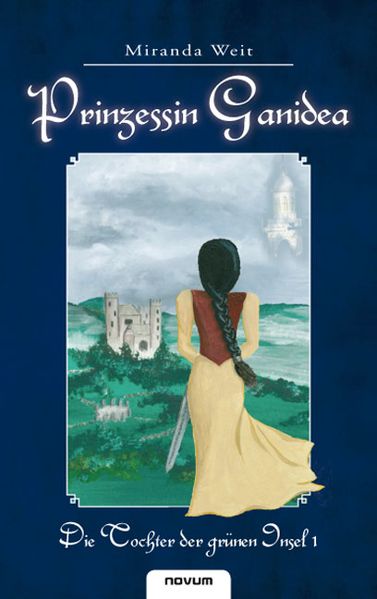 Cover von Prinzessin Ganidea – Die Tochter der grünen Insel 1