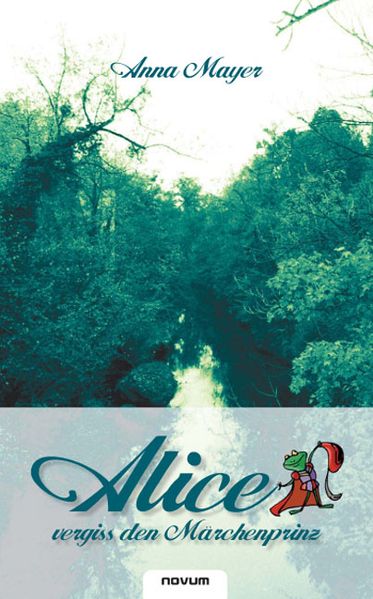 Cover von Alice vergiss den Märchenprinz