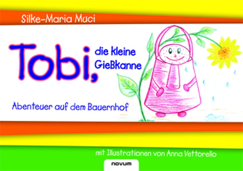 Cover von Tobi, die kleine Gießkanne – Abenteuer auf dem Bauernhof