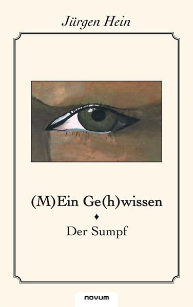 Cover von (M)Ein Ge(h)wissen – Der Sumpf