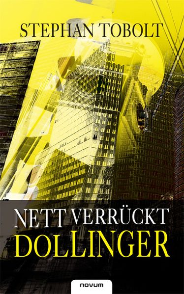 Cover von Nett verrückt – Dollinger