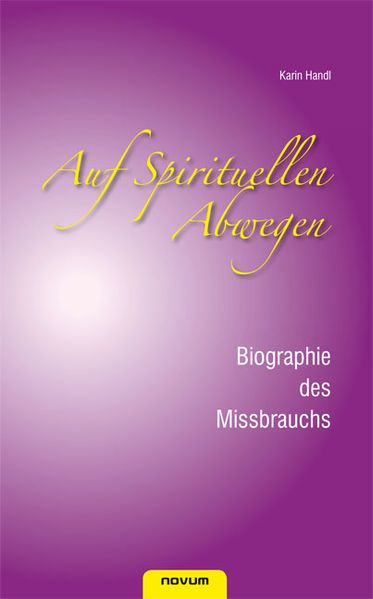Cover von Auf spirituellen Abwegen – Biographie des Missbrauchs