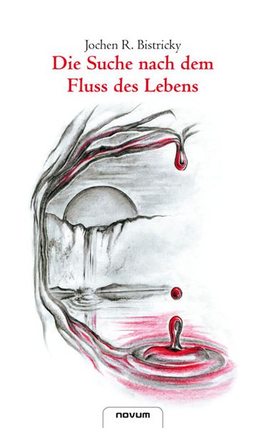 Cover von Die Suche nach dem Fluss des Lebens