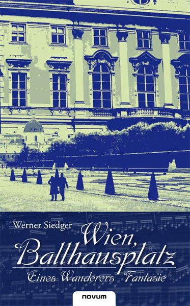 Cover von Wien, Ballhausplatz. Eines Wanderers Fantasie