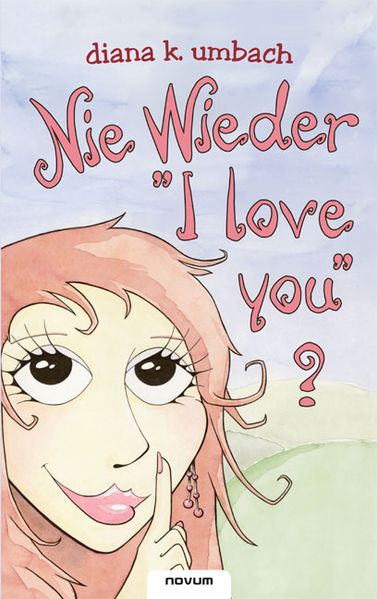 Cover von Nie wieder „I love you“ ?