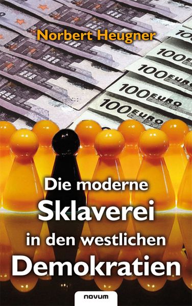 Cover von Die moderne Sklaverei in den westlichen Demokratien