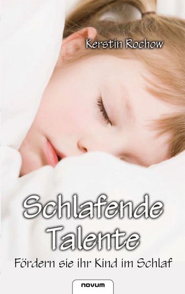 Cover von Schlafende Talente – Fördern Sie Ihr Kind im Schlaf