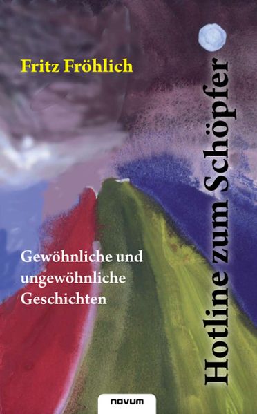 Cover von Hotline zum Schöpfer – Gewöhnliche und ungewöhnliche Geschichten