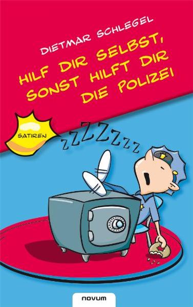 Cover von Hilf dir selbst, sonst hilft dir die Polizei
