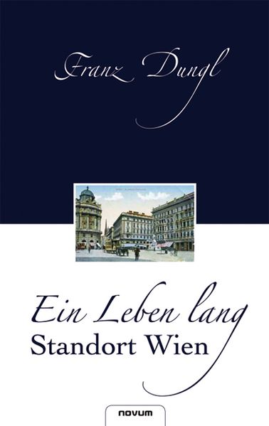 Cover von Ein Leben lang – Standort Wien
