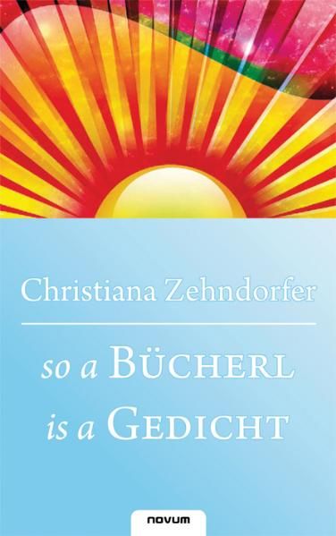 Cover von so a Bücherl is a Gedicht