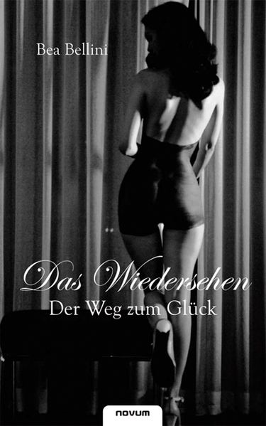 Cover von Das Wiedersehen – Der Weg zum Glück
