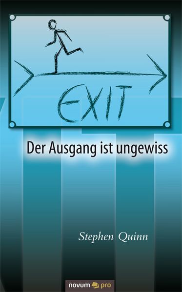 Cover von Exit – Der Ausgang ist ungewiss