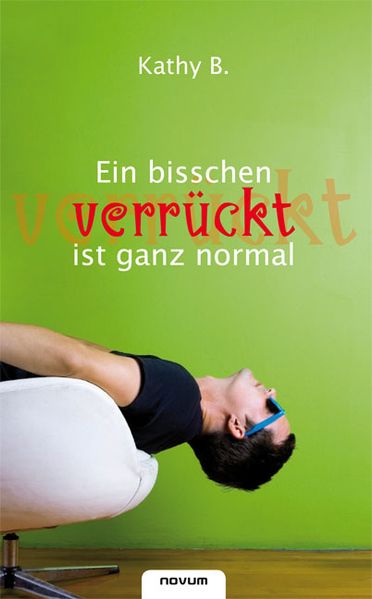 Cover von Ein bisschen verrückt ist ganz normal