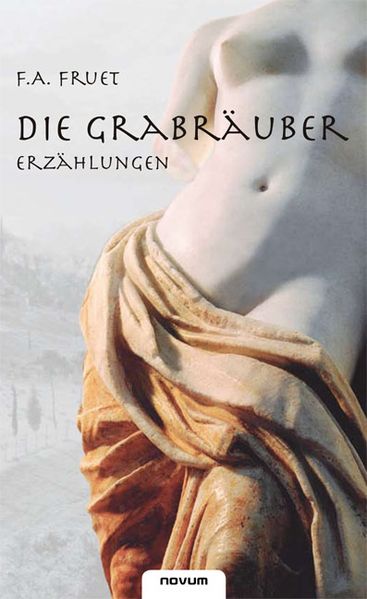 Cover von Die Grabräuber – Erzählungen