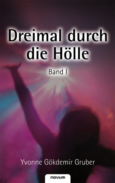 Cover von Dreimal durch die Hölle – Band I