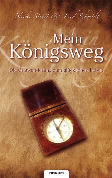 Cover von Mein Königsweg – Die Gratwanderung zum glücklichen Leben
