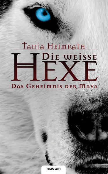 Cover von Die weisse Hexe – Das Geheimnis der Maya