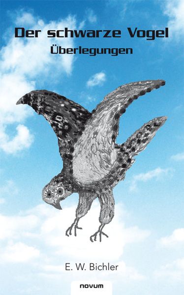 Cover von Der schwarze Vogel – Überlegungen