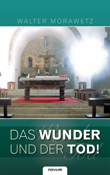 Cover von Das Wunder und der Tod!