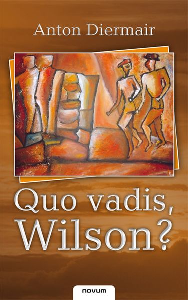 Cover von Quo vadis, Wilson?