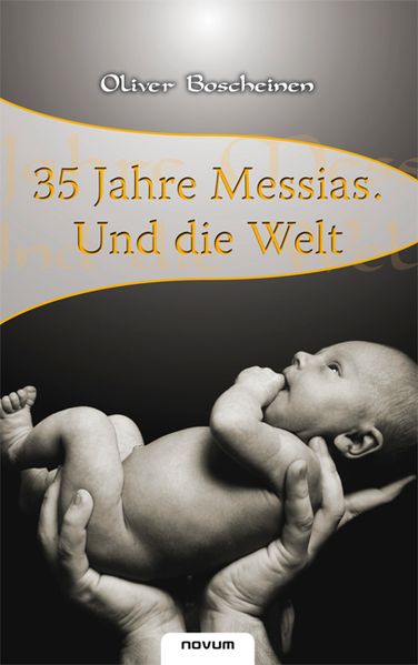 Cover von 35 Jahre Messias. Und die Welt