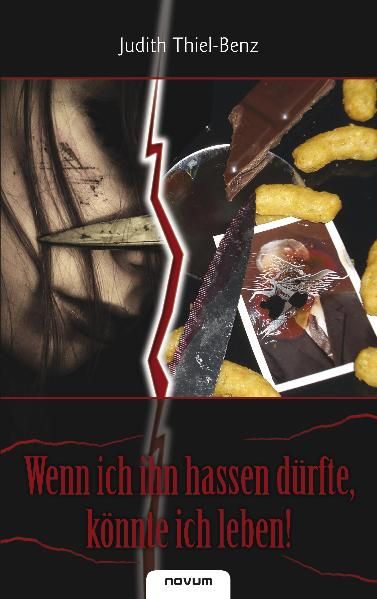 Cover von Wenn ich ihn hassen dürfte, könnte ich leben!