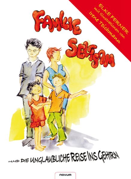 Cover von Familie Seltsam und die unglaubliche Reise ins Gehirn