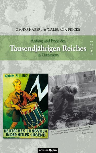 Cover von Anfang und Ende des Tausendjährigen Reiches in Ostbayern Bd2