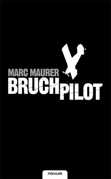 Cover von Bruchpilot