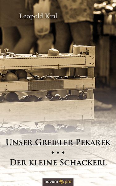 Cover von Unser Greißler Pekarek/Der kleine Schackerl