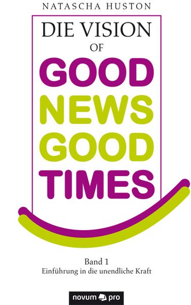 Cover von DIE VISION of GOOD NEWS – GOOD TIMES