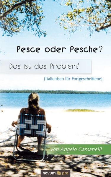 Cover von Pesce oder Pesche? Das ist das Problem! (Italienisch für Fortgeschrittene)