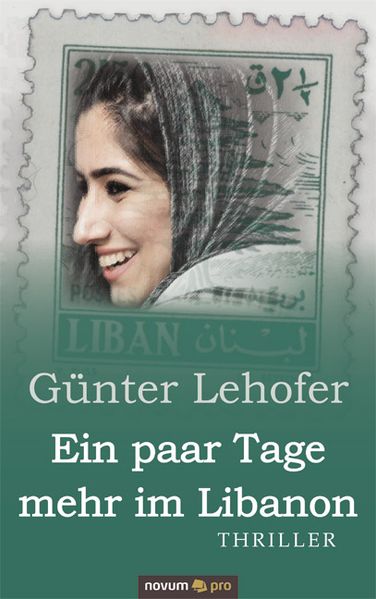 Cover von Ein paar Tage mehr im Libanon – Thriller