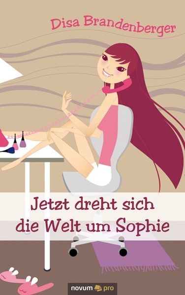 Cover von Jetzt dreht sich die Welt um Sophie
