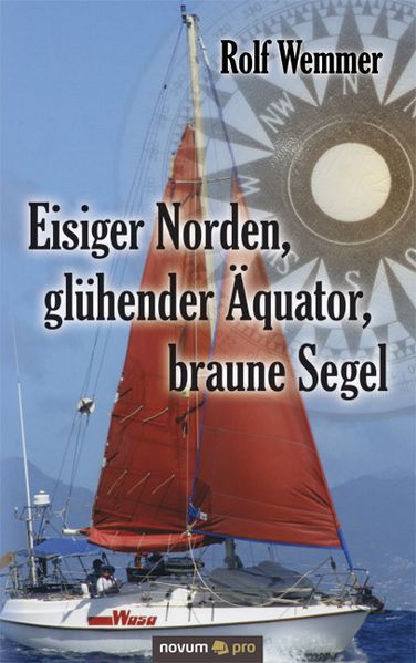 Cover von Eisiger Norden, glühender Äquator, braune Segel