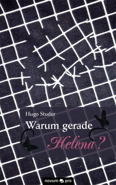 Cover von Warum gerade Helena?