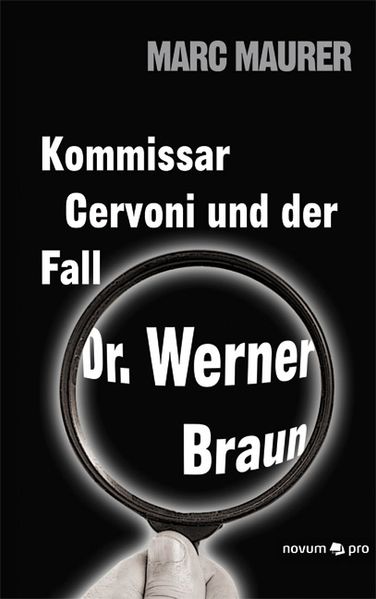 Cover von Kommissar Cervoni und der Fall Dr. Werner Braun