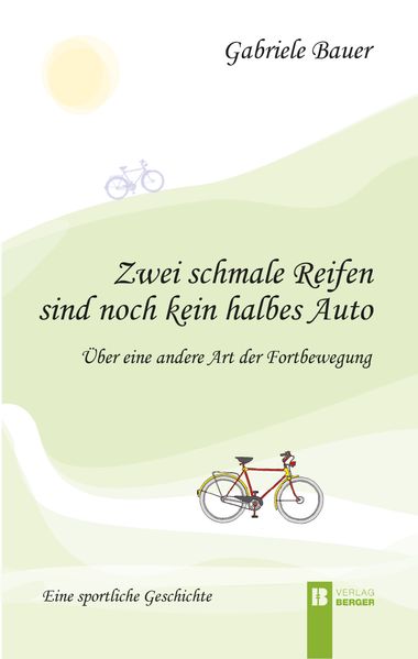 Cover von Zwei schmale Reifen sind noch kein halbes Auto