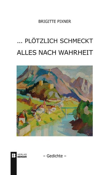 Cover von … plötzlich schmeckt alles nach Wahrheit