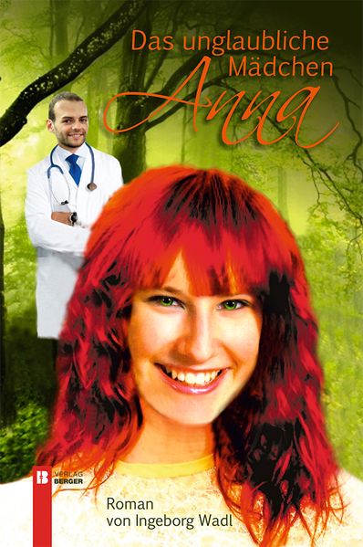 Cover von Das unglaubliche Mädchen Anna