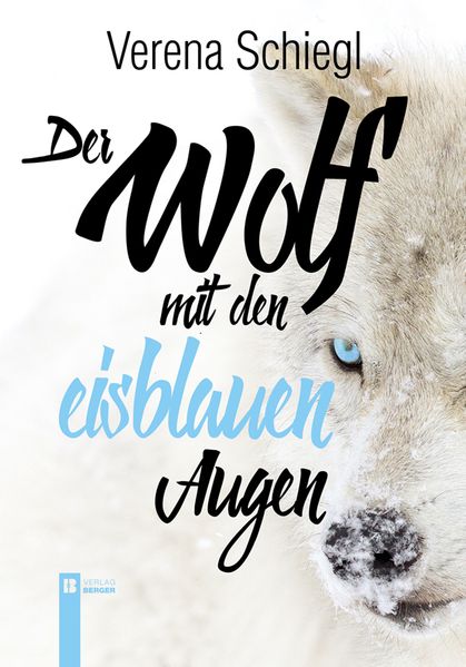 Cover von Der Wolf mit den eisblauen Augen
