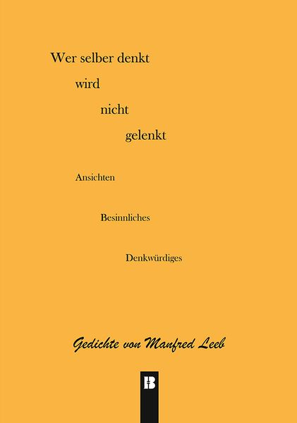 Cover von Wer selber denkt, wird nicht gelenkt