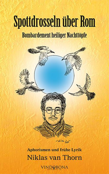Cover von Spottdrosseln über Rom. Bombardement heiliger Nachttöpfe