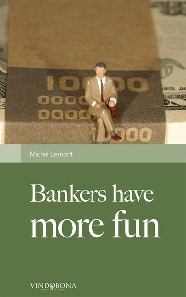 Cover von Bankers have more fun