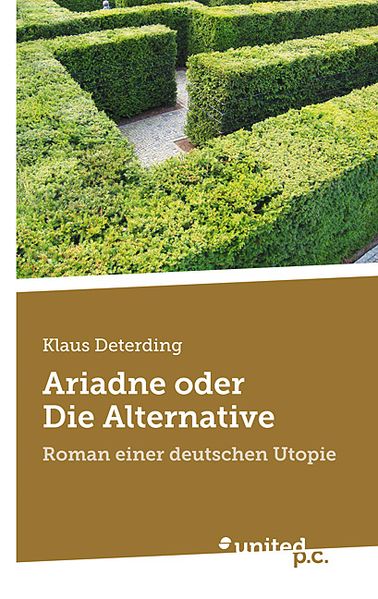 Cover von Ariadne oder Die Alternative