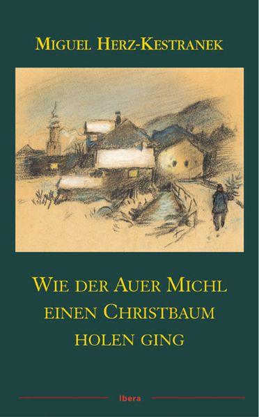 Cover von Wie der Auer Michl einen Christbaum holen ging