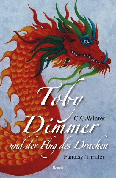 Cover von Toby Dimmer und der Flug des Drachen